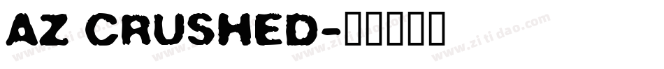 AZ crushed字体转换